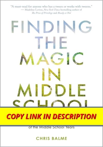 Exploring the Unknown: Finding the Magic Within Middle School Years